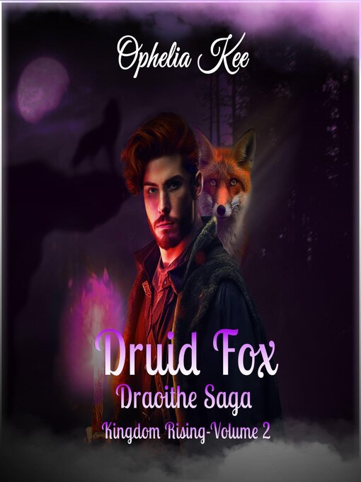 Title details for Druid Fox by Ophelia Kee - Wait list